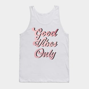 Good Vibes Only Tank Top